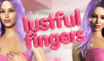 b20376诱人的手指 Lustful Fingers STEAM官中[新作/2.0G]-acg畅游网